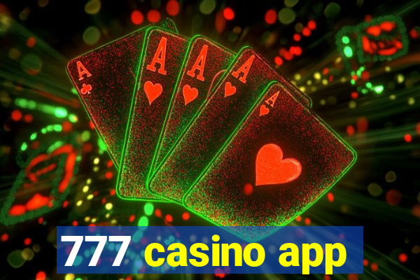 777 casino app